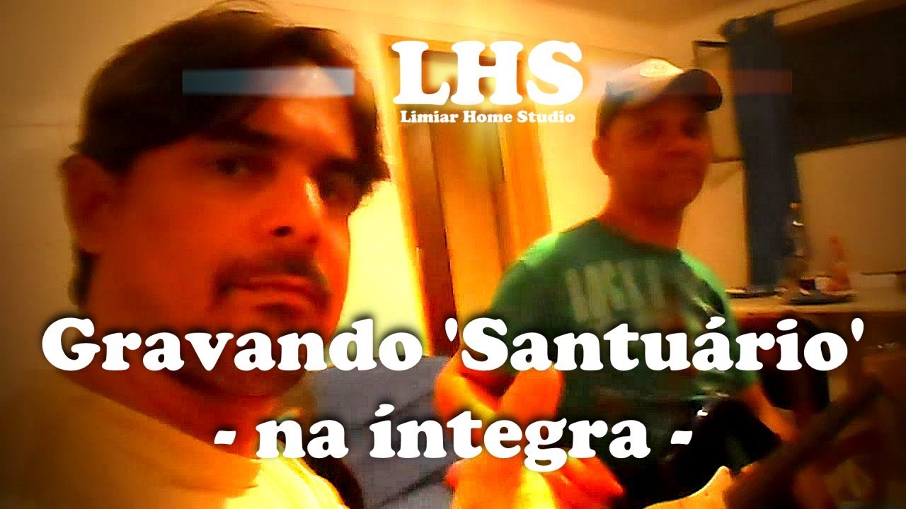 a gravacao de santuario na integ