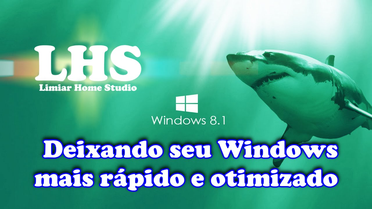 deixando seu windows 8 1 mais ra