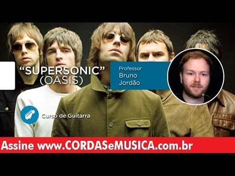 supersonic oasis aula de guitarr