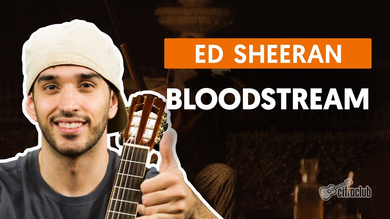 bloodstream ed sheeran aula de v