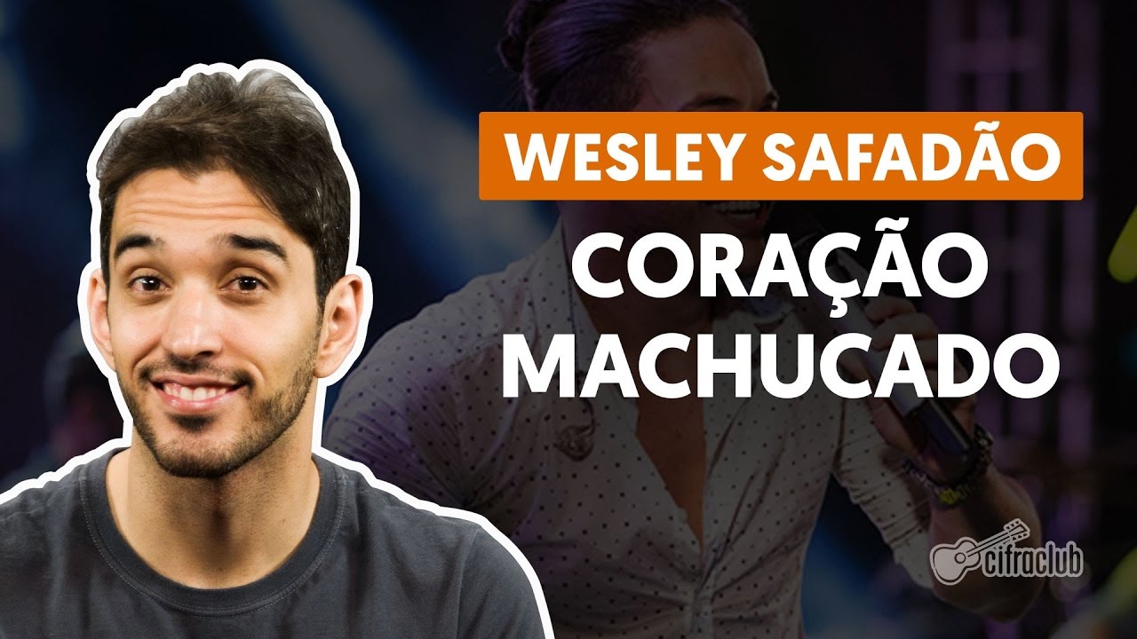 coracao machucado wesley safadao