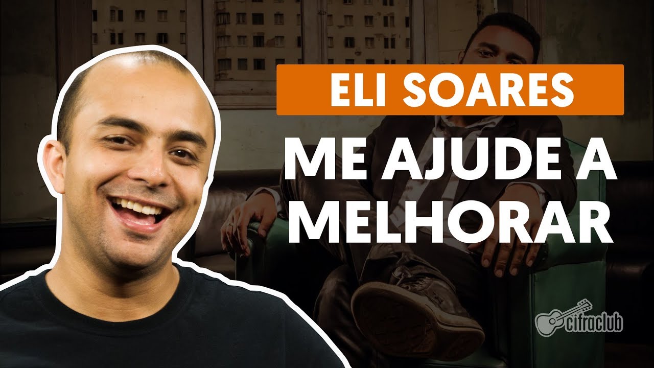 me ajude a melhorar eli soares a1