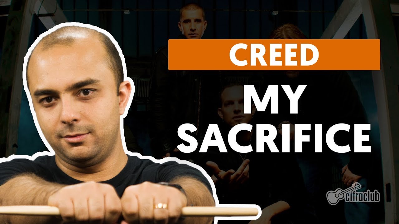 my sacrifice creed aula de bater