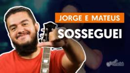 sosseguei jorge e mateus aula de