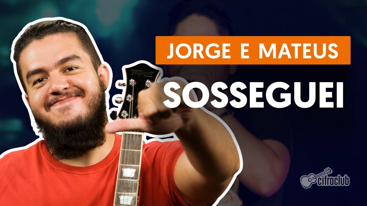 sosseguei jorge e mateus aula de