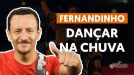 dancar na chuva fernandinho aula 2