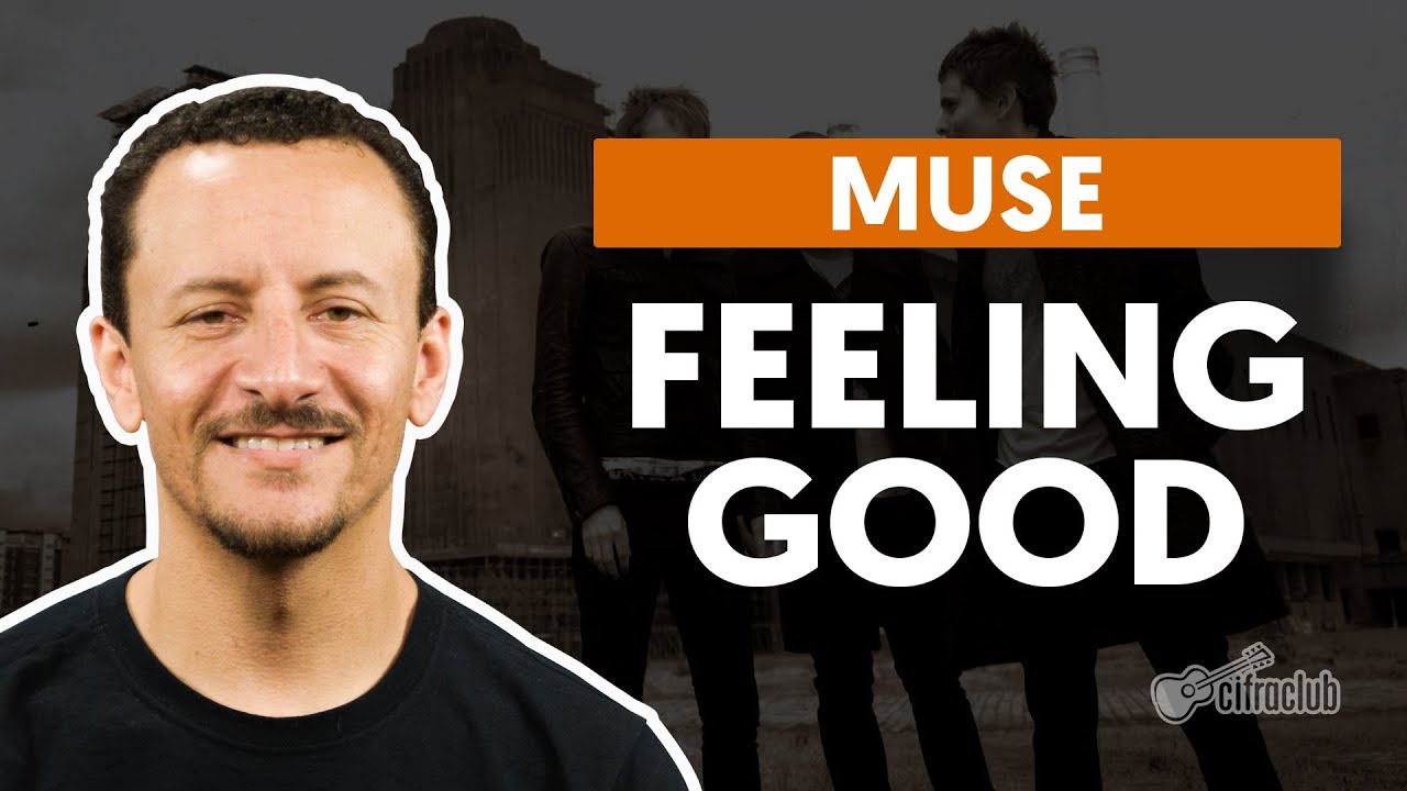 feeling good muse aula de baixo