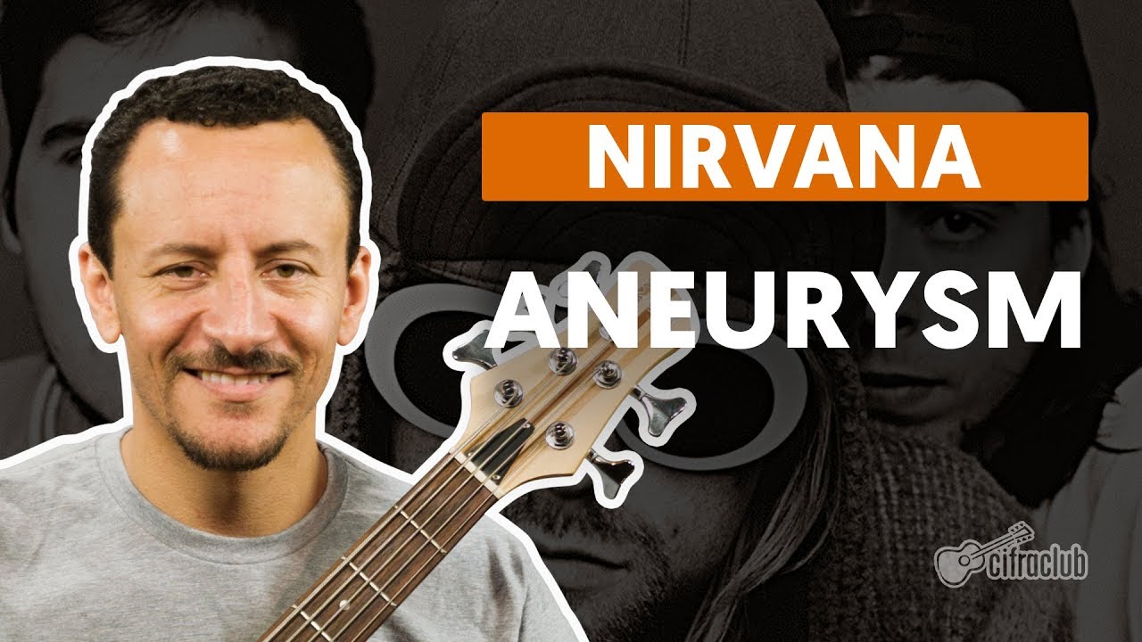 aneurysm nirvana aula de baixo