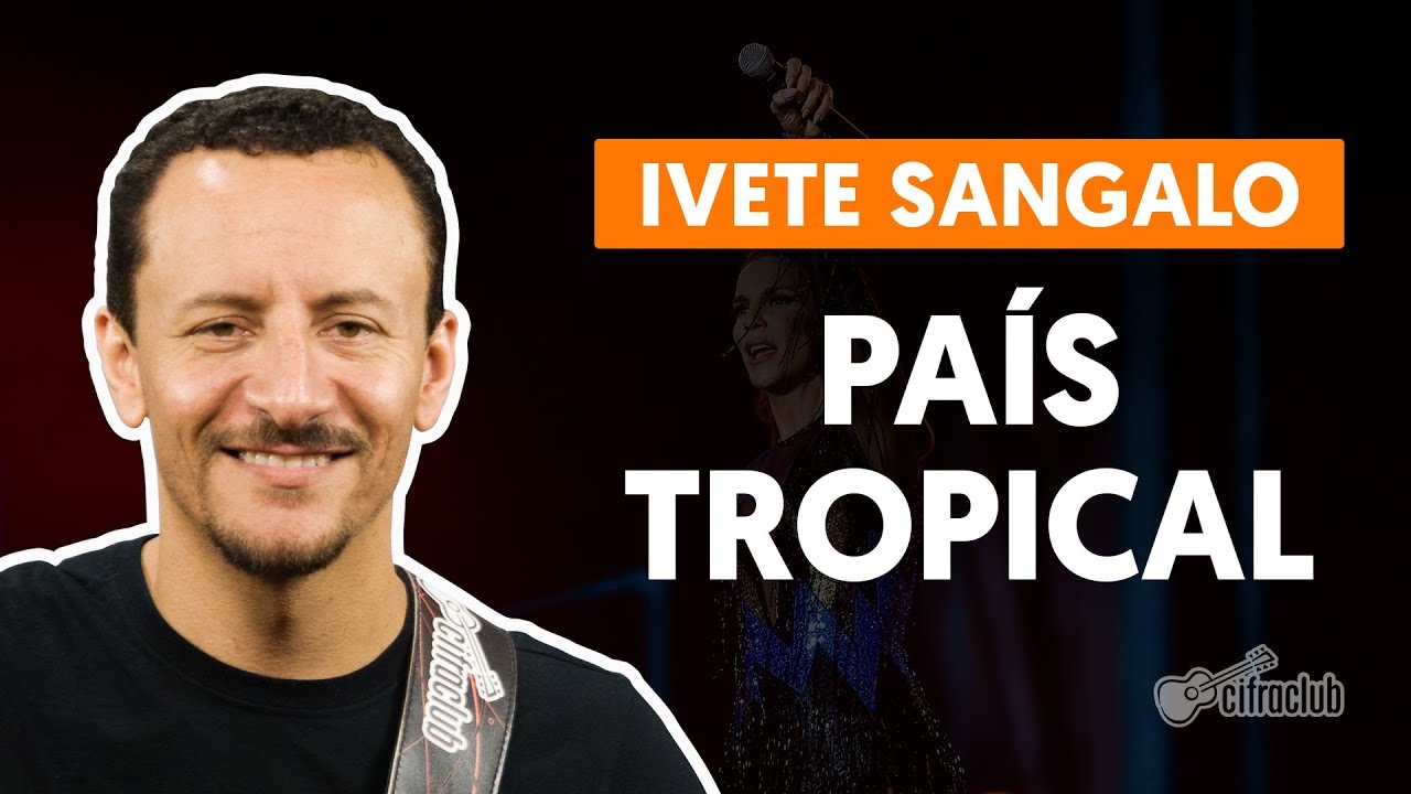 pais tropical ivete sangalo aula 1