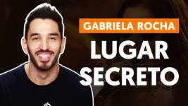 lugar secreto gabriela rocha aul