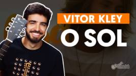 o sol vitor kley aula de violao