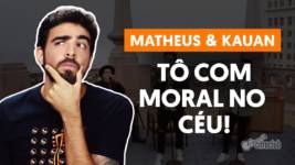 to com moral no ceu matheus kaua 1