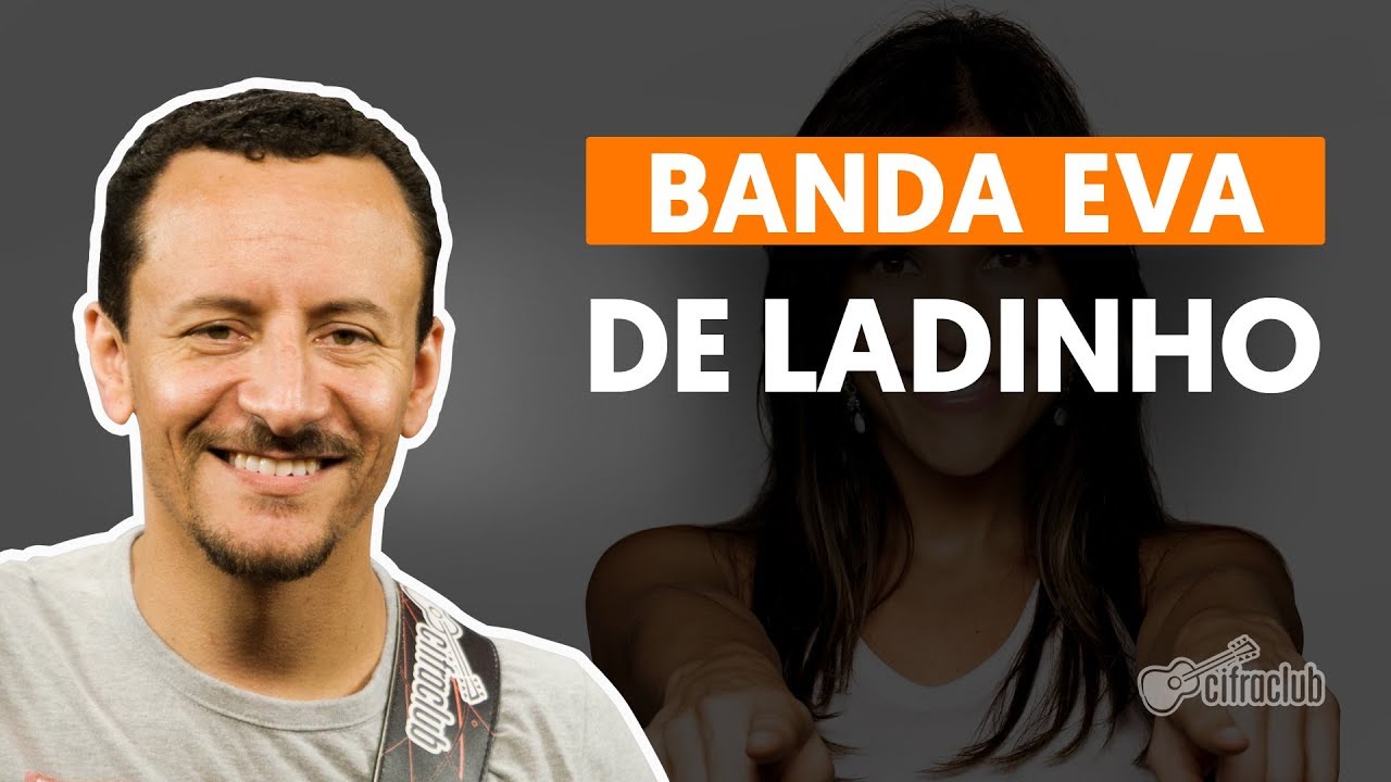 de ladinho banda eva aula de bai