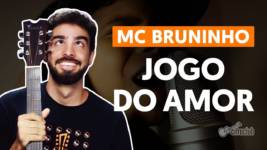 jogo do amor mc bruninho aula de