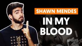 in my blood shawn mendes aula de 1