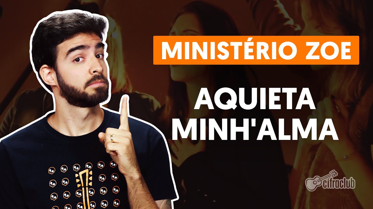 aquieta minhalma ministerio zoe 1