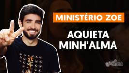 aquieta minhalma ministerio zoe